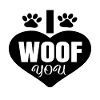 I woof you