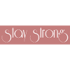stay strong