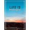 Life is beautiful