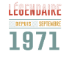 Légendaire Depuis Septembre 1971 Anniversaire