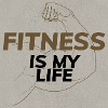 Fitness is my life
