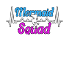 Mermaid Squad Meerjungfrau