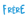 Grand Frère Le Meilleur