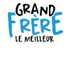 Grand Frère Le Meilleur