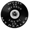 Music Is My Drug