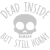 dead inside but horny