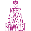 Keep Calm Pharmacist cool