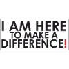 I AM HERE...