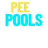 I pee swim in pools funny holiday humor