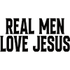 Real Men Love Jesus