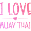 Ich liebe Muay Thai