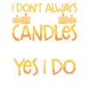 I make candles