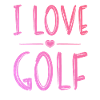 I love golf