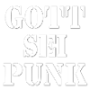 GOTT SEI PUNK!