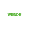 wieso!?
