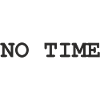 No Time