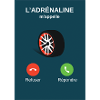 l'adrénaline m'appelle