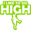 like to get high
