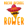 Nacho Average Rower - fiesta