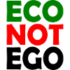 Eco not ego