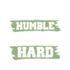 restez humble hustle dur