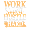 work hustle hard