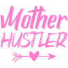 maman hustle mère