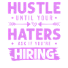 hustle haters