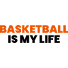 Basketball Is My Life