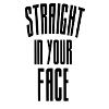 Straight in your face