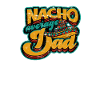 Nacho Average Dad - mexikanisches Essen