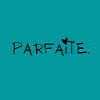 Parfaite.