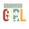 Drummer Drummer Drums Girl