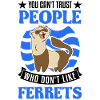Ferret Lover Ferret Gift