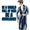 Be a Gentlemen
