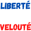 Liberté égalité velouté
