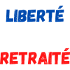 Liberté égalité retraité