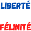 Liberté égalité félinité