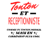Tonton et RECEPTIONNISTE