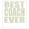 Best Coach ever Coach Geschenk