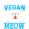 Go vegan now, meow