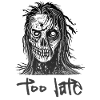 too late Black