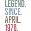 Legend Since April 1976
