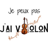 Je peux pas j'ai violon