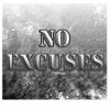 No Excuses