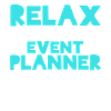 Relax I'm A Badass Event Planner Event Planning