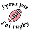 J'peux pas j'ai rugby