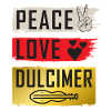 Peace Love Dulcimer Pianiste