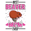 Best Beaver Mom Ever Biber