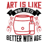 Kunst ist wie Wein